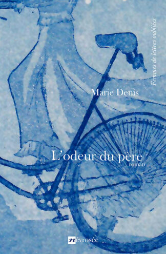 L'odeur du père - Marie Denis