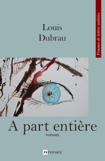 a part entière - Louis Dubrau