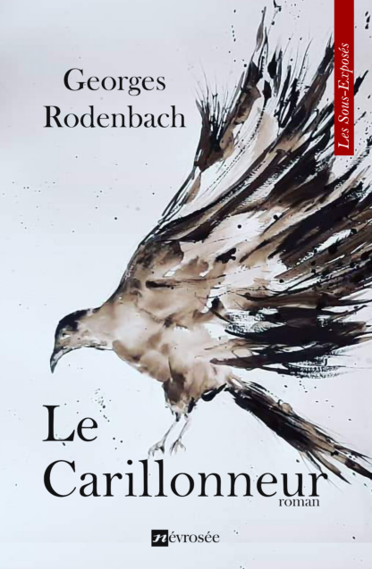 Le Carillonneur - Georges Rodenbach
