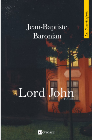 Jean-Baptiste Baronian Lord John Littérature belge